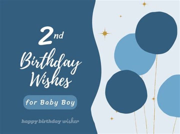 2nd Birthday Wishes For Boys That Will Melt Your Heart