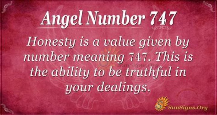 Angel Number 747 Meaning: Be Truthful