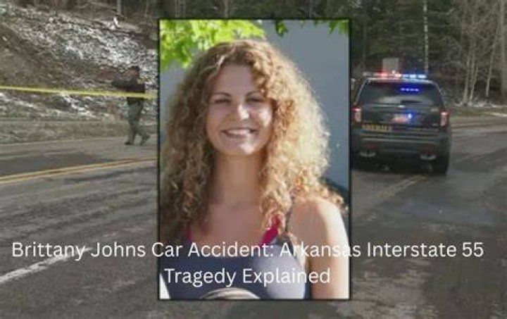 Brittany Johns Killed In Arkansas Car Accident