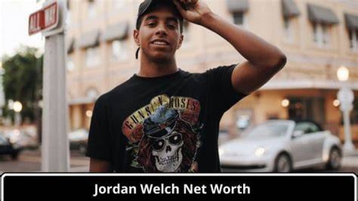 Discover Jordan Welch's Impressive Net Worth