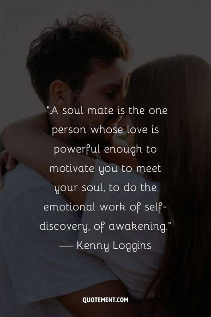 Discover Profound Love And Soulmate Quotes
