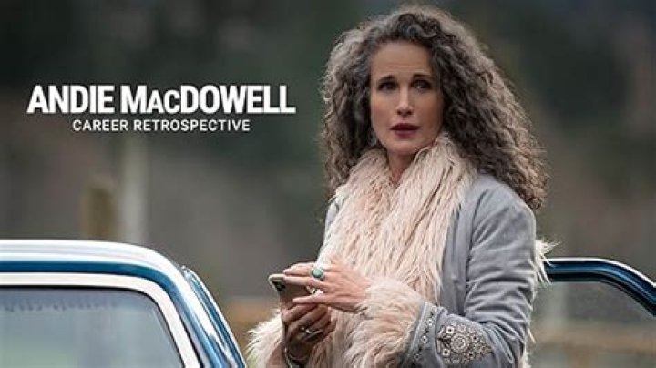Discover The Captivating Career Of Andie MacDowell In Movies And TV