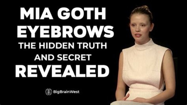 Discover The Secrets Behind Mia Goth's Iconic Eyebrows