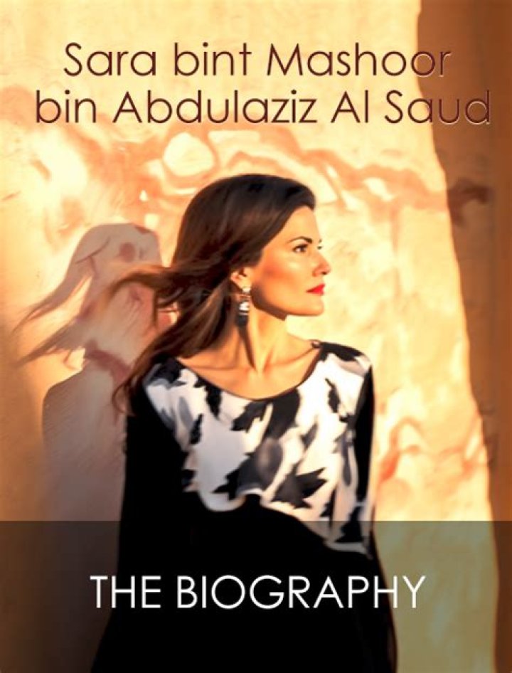 Discovering The Life And Legacy Of Sarah Bint Mashhoor Bin Abdulaziz Al Saud