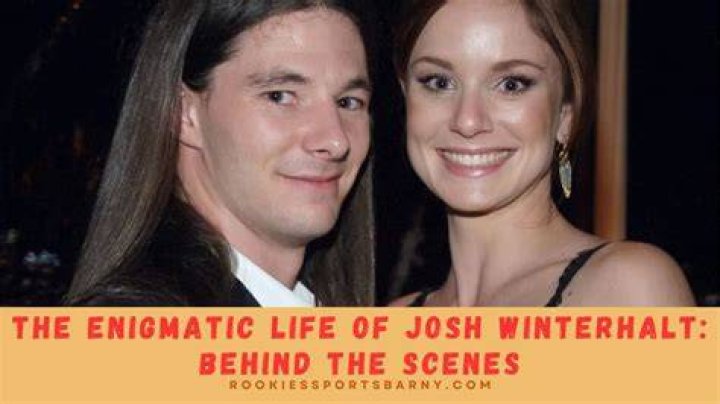 Exploring The Life And Career Of Josh Winterhalt