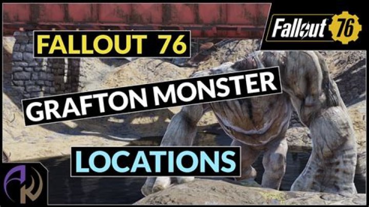 Fallout 76 Grafton Monster Locations