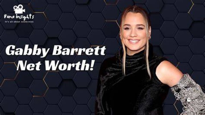 Gabby Barrett's Net Worth 2024: A Comprehensive Analysis