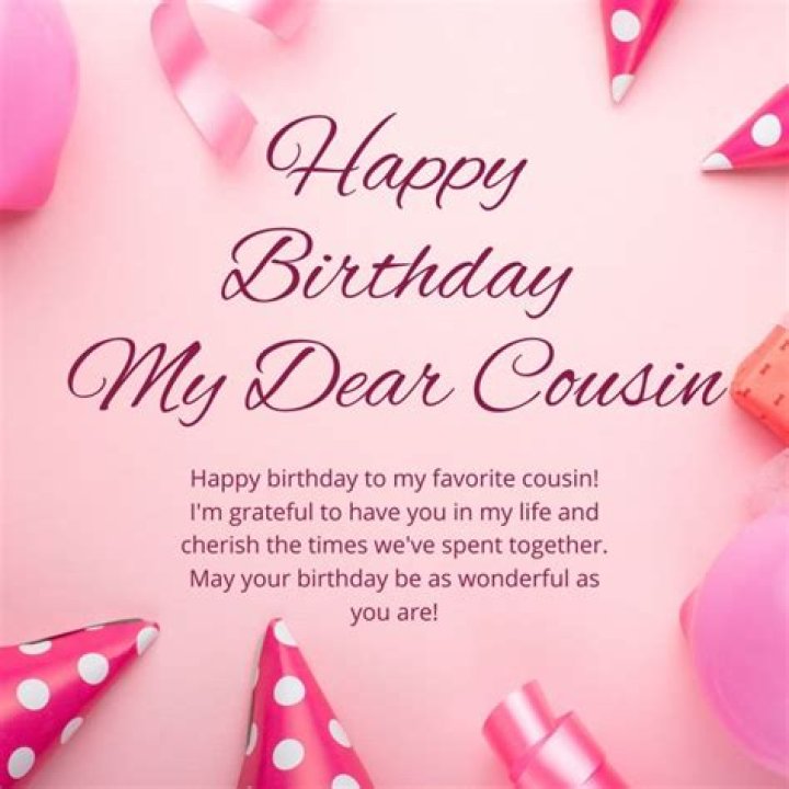 Happy Birthday, My Precious Cousin!