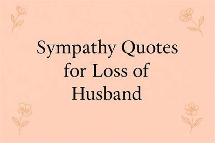 Heartbreaking Quotes On The Loss Of A Cherished Husband