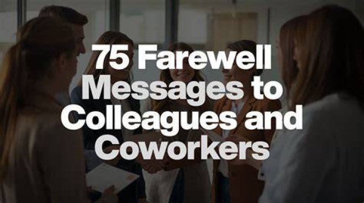Heartfelt Farewell Quotes For Leaving Colleagues