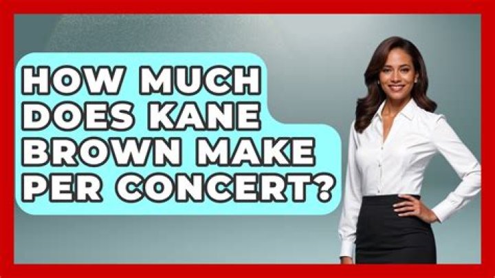 How Much Does Kane Brown Make Per Concert