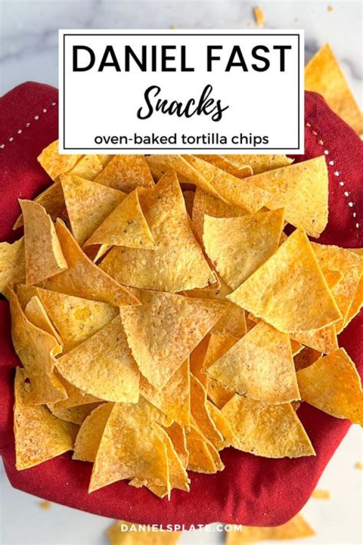 Is It OK To Eat Tortilla Chips While Observing The Daniel Fast?