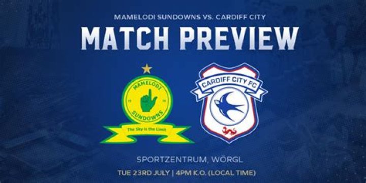 Mamelodi Sundowns VS Cardiff City live match 23 July 2024 TV