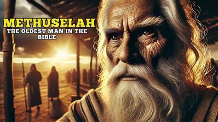 Meet Methuselah: The Oldest Patriarch In The Bible