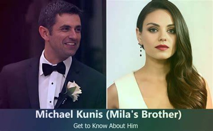 Mila Kunis's Brother: An Unbreakable Sibling Bond