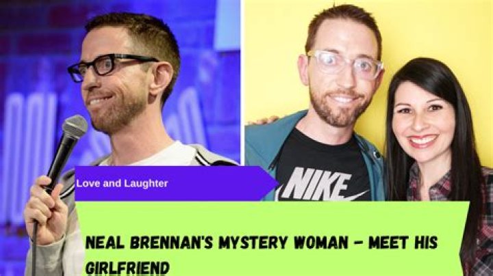 Neal Brennan's Wedded Bliss: Meet His Wife