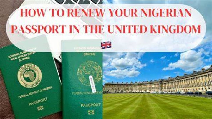 Renewing Your Nigerian Passport In The UK