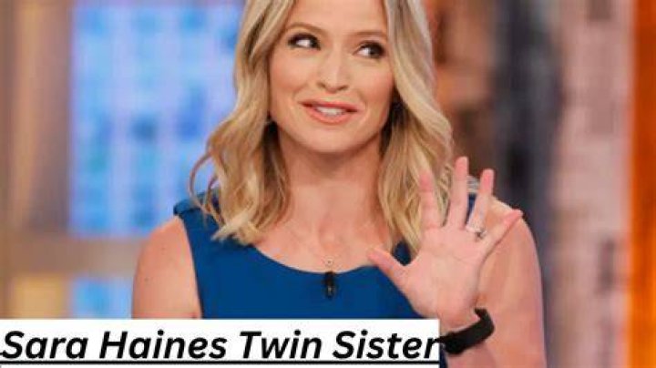 Sara Haines And Her Twin Sister's Inspiring Journey