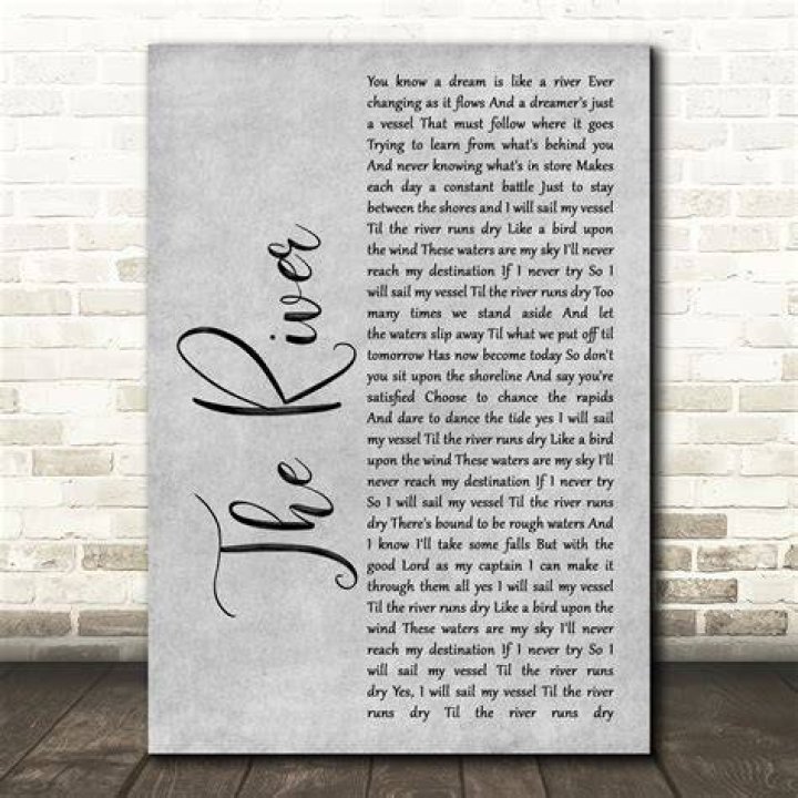 The Essential Guide To "The River" Lyrics By Garth Brooks