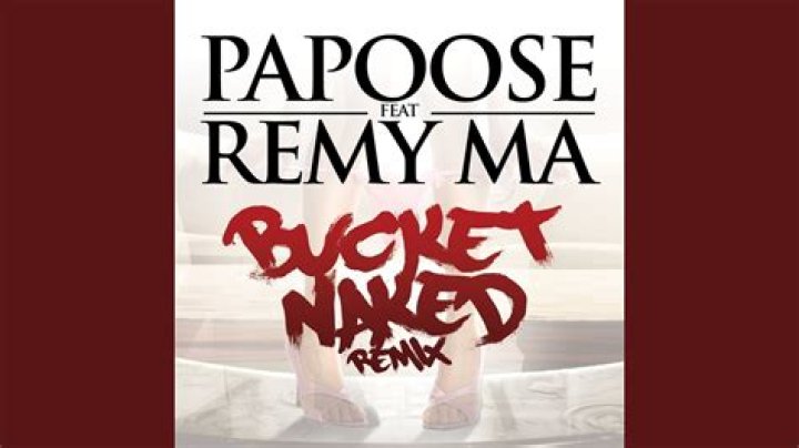 The Meaning Behind The Song: Bucket Naked (Remix) by Papoose
