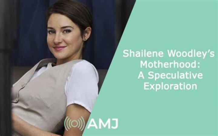 The Ultimate Guide: Shailene Woodley And Motherhood: Unraveling The Truth
