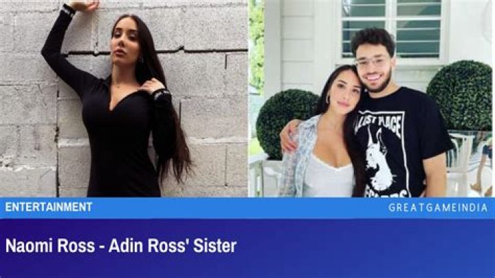 The Untold Truth Of Adin Ross's Sister