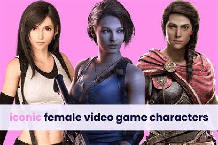 Ultimate Guide To Memorable Female Video Game Characters