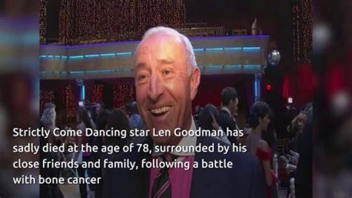 Uncovering The Cause Of Len Goodman's Demise