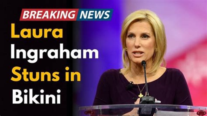 Uncovering The Facts Behind "Laura Ingraham Nude Pics"