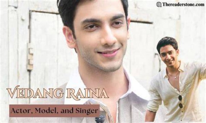 Uncovering The Family Roots Of Vedang Raina
