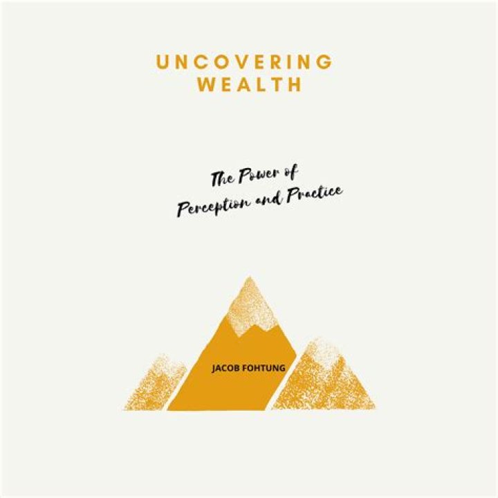 Uncovering Wealth, Success, And Impact