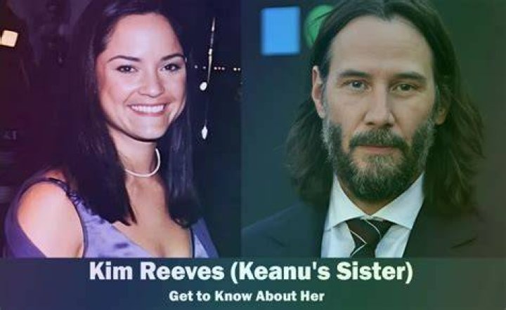 Unveiling The Life Of Keanu Reeves' Sister Kim: A Journey Through Family And Fame