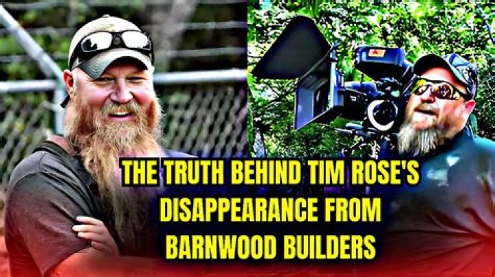 Unveiling The Reasons Behind Tim Rose's Departure From Barnwood Builders