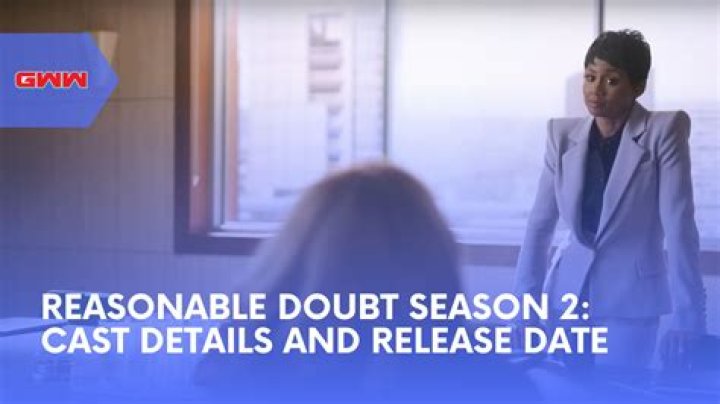 Unveiling The Secrets Of "Reasonable Doubt" Season 2: Release Date And Beyond