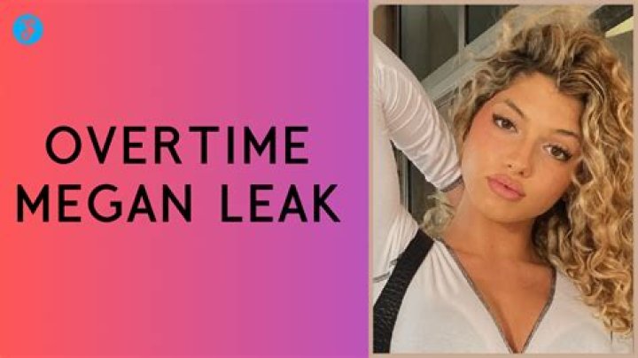 Unveiling The Truth Behind "Overtime Megan Leaks Porn"