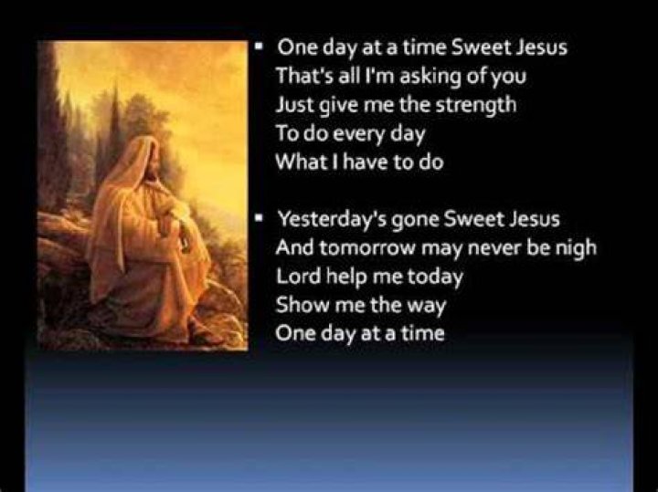 Video one day at a time sweet jesus lyrics