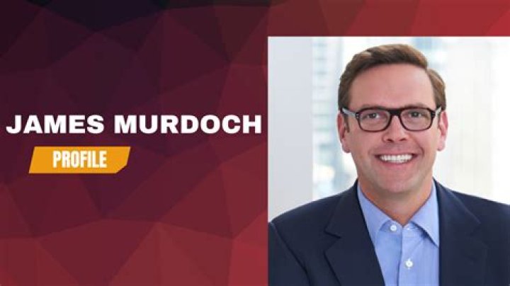 VlogB | James Murdoch Net Worth