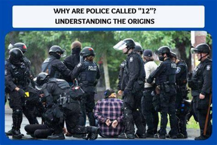 Why Police Officers Are Known As "12"