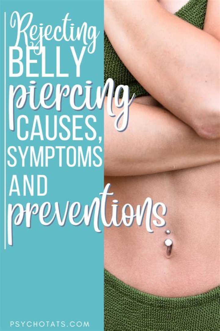 Why Your Belly Button Piercing Rejection Is Mother Nature Saying No