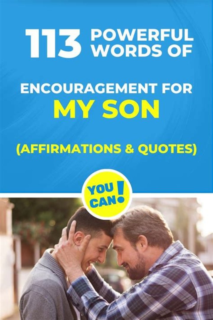 Wise Quotes For My Beloved Son: Inspiring Wisdom And Encouragement